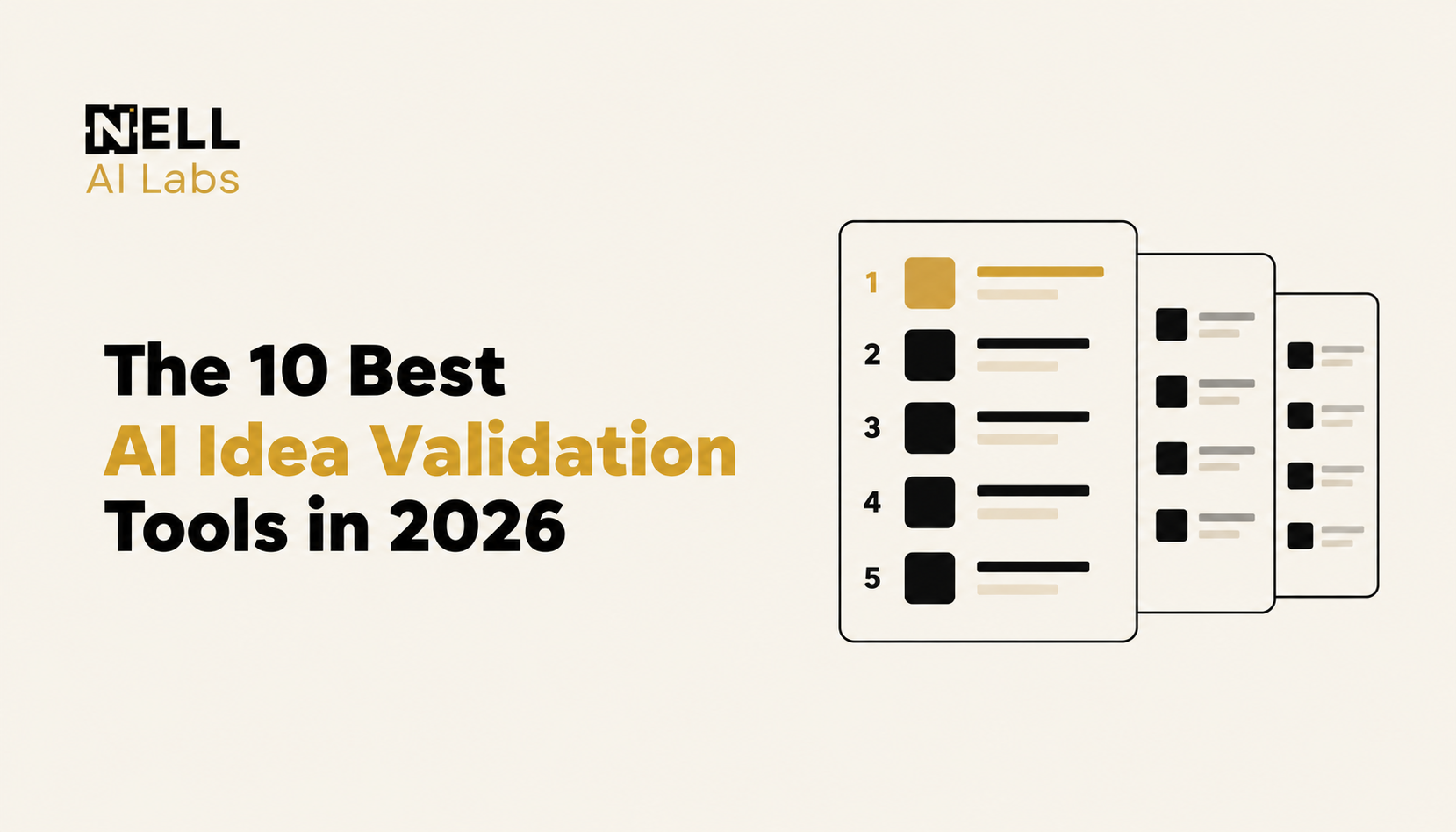 Cover for The 10 Best AI Idea Validation Tools in 2026, with a stack of illustrated ranking and comparison cards.