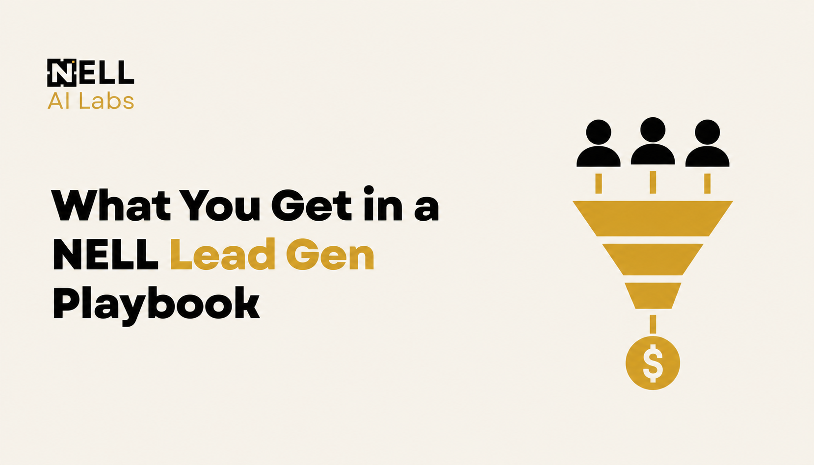 Cover for What You Get in a NELL Lead Gen Playbook, with prospects entering a lead-generation funnel.